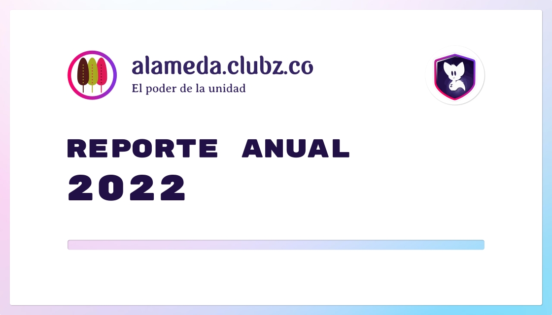 Reporte anual 2022 - clubz.co